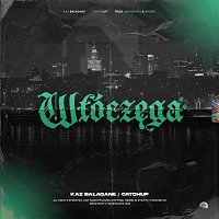 Kaz Bałagane, CatchUp – Włóczęga