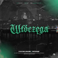 Kaz Bałagane, CatchUp – Włóczęga