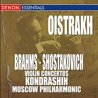 David Oistrakh – Brahms: Violin Concertos, Op. 77 - Shostakovich: Violin Concertos, Op. 129