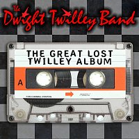 Dwight Twilley Band – The Great Lost Twilley Album
