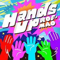 ROF-MAO – Hands Up