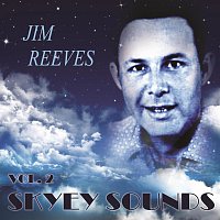 Jim Reeves – Skyey Sounds Vol. 2