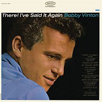 Bobby Vinton – There I've Said It Again