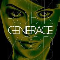 Robin Mood – Generace
