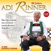 Přední strana obalu CD 80 Jahre Adi Rinner - Ein Querschnitt aus meinem musikalischen Schaffen