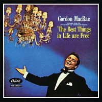 Gordon MacRae – The Best Things In Life Are Free [Original Motion Picture Soundtrack]