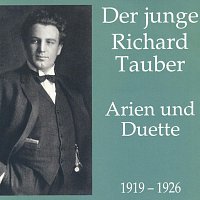 Richard Tauber – Der junge Richard Tauber - Arien und Duette