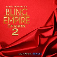 Signature Tracks – Music From The Netflix Series "Bling Empire" (Season 2)