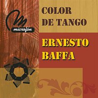 Ernesto Baffa – Color de Tango