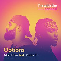 Moh Flow, Pusha T – Options