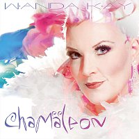 Wanda Kay – Chamaleon