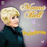 Monna Bell – Palabras