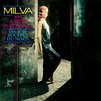 Milva, Astor Piazzolla – Live At The Bouffes Du Nord