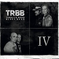 Tobacco Road Blues Band IV