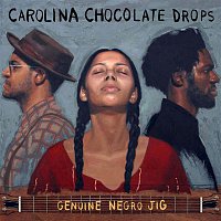 Carolina Chocolate Drops – Genuine Negro Jig