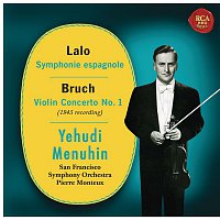 Yehudi Menuhin – Lalo: Symphonie espagnole, Op. 21 - Bruch: Violin Concerto No. 1, Op. 26