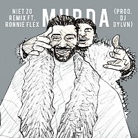 Murda, Ronnie Flex – Niet Zo [DJ DYLVN Remix]