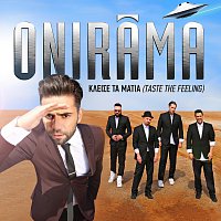 Onirama – Klise Ta Matia 2017 (Taste The Feeling)