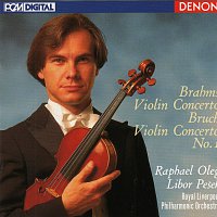 Raphael Oleg, Libor Pešek, Royal Liverpool Philharmonic Orchestra – Brahms: Violin Concerto - Bruch: Violin Concerto No. 1