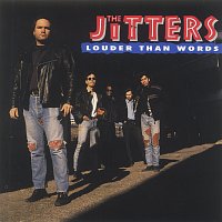 The Jitters – Louder Than Words