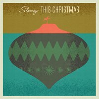 Slowey – This Christmas