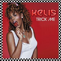 Kelis – Trick Me