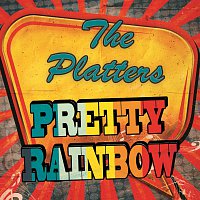 The Platters – Pretty Rainbow