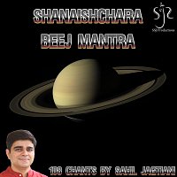 Sahil Jagtiani – Shanaishchara Beej Mantra