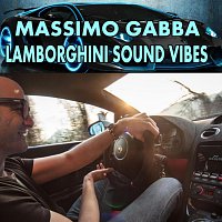 Massimo Gabba – Lamborghini sound vibes
