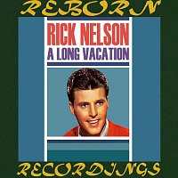 Rick Nelson – A Long Vacation (HD Remastered)