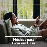 Přední strana obalu CD Músicas para Ficar em Casa