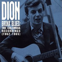 Dion – Bronx Blues: The Columbia Recordings (1962-1965)
