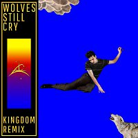 Lawrence Rothman – Wolves Still Cry [Kingdom Remix]