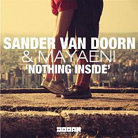 Sander van Doorn & Mayaeni – Nothing Inside