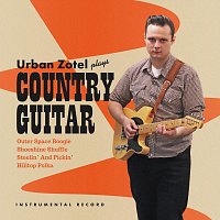 Urban Zotel – Urban Zotel Plays Country Guitar