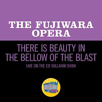 The Fujiwara Opera – There Is Beauty In The Bellow Of The Blast [Live On The Ed Sullivan Show, September 16, 1956]
