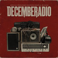 DecembeRadio – DecembeRadio [Expanded Edition]