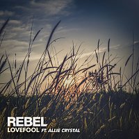 Rebel, Allie Crystal – Lovefool
