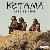 Ketama – Loko De Amor