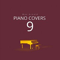 Max Arnald – Piano Covers 9