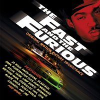 The Fast And The Furious [Original Motion Picture Soundtrack]