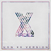 Hadez 47 – X (Non XX Version)