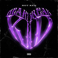 Rot Ken – Heartbreak Kid