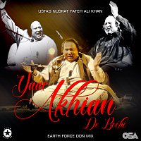 Nusrat Fateh Ali Khan – Yaar Akhian De Boohe [Earth Force Don Mix]