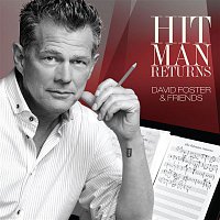 Various Artists.. – Hit Man Returns: David Foster & Friends