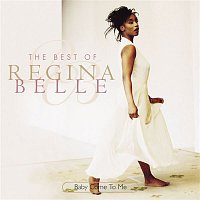 Regina Belle – Baby Come To Me: The Best Of Regina Belle
