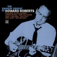 Howard Roberts – The Swingin’ Groove of Howard Roberts