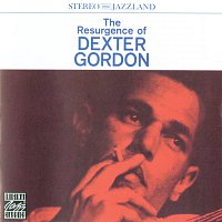 Dexter Gordon – The Resurgence Of Dexter Gordon