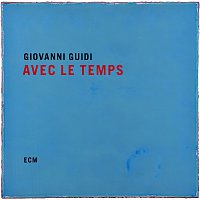 Giovanni Guidi – Avec le temps