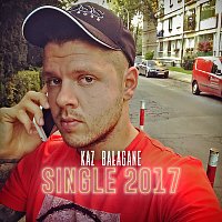 Kaz Bałagane – Single 2017